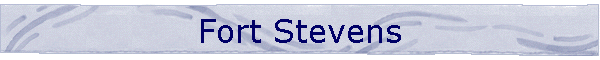 Fort Stevens